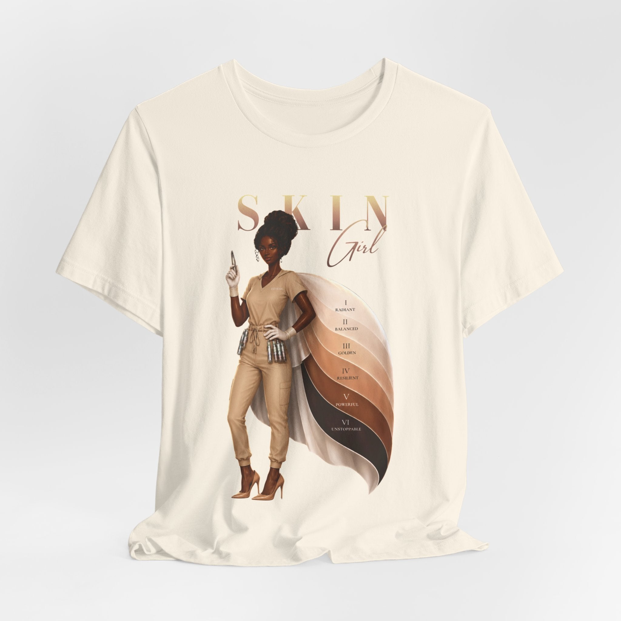 Natural Skin Girl Fitz 6 Unstoppable esthetician graphic t-shirt featuring Fitzpatrick spectrum cape design